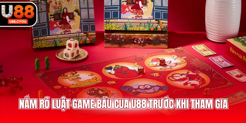 Nắm rõ luật game bầu cua U88 trước khi tham gia